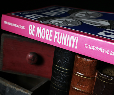 BE MORE FUNNY by Christopher T. Magician Christopher Barnes bei Deinparadies.ch