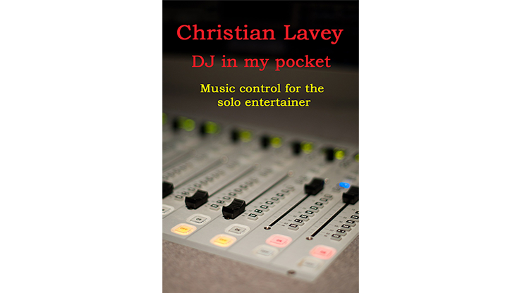 DJ in der Tasche (DJ in my Pocket) English/ German versions included by Christian Lavey - ebook Christian Lavey bei Deinparadies.ch