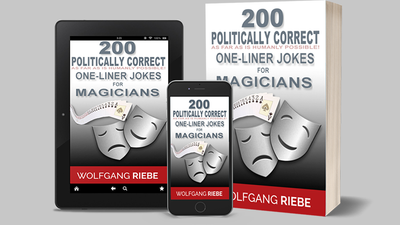 200 POLITICALLY CORRECT One-Liner Jokes for Magicians by Wolfgang Riebe - ebook Wolfgang Riebe bei Deinparadies.ch