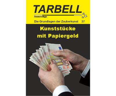 Tarbell 37: Kunststücke mit Papiergeld Magic Center Harri bei Deinparadies.ch
