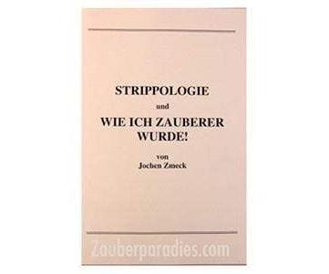 Strippologie & Wie ich Zauberer wurde Rudolf Braunmüller bei Deinparadies.ch