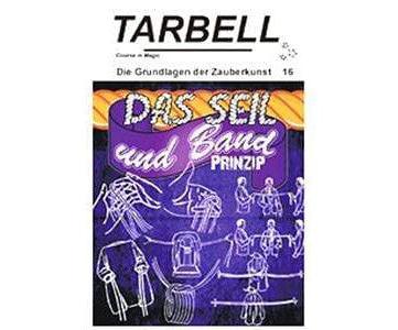 Tarbell 16: Das Seil und Band Prinzip Magic Center Harri bei Deinparadies.ch