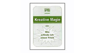 Kreative Magie | Wie erfinde ich einen Trick? | Pavel Pavel Magic bei Deinparadies.ch