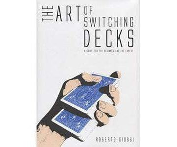 Art of Switching Decks by Roberto Giobbi Murphy's Magic bei Deinparadies.ch