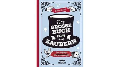 Das Grosse Buch vom Zaubern by Bruce Smith Deinparadies.ch bei Deinparadies.ch