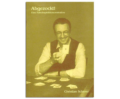 Abgezockt | Falschspielroutine | Christian Scherer Christian Scherer bei Deinparadies.ch