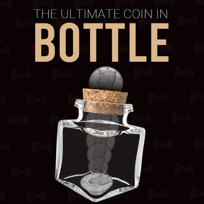 The Ultimate Coin in Bottle | Mickael Chatelain Gentleman Magic bei Deinparadies.ch