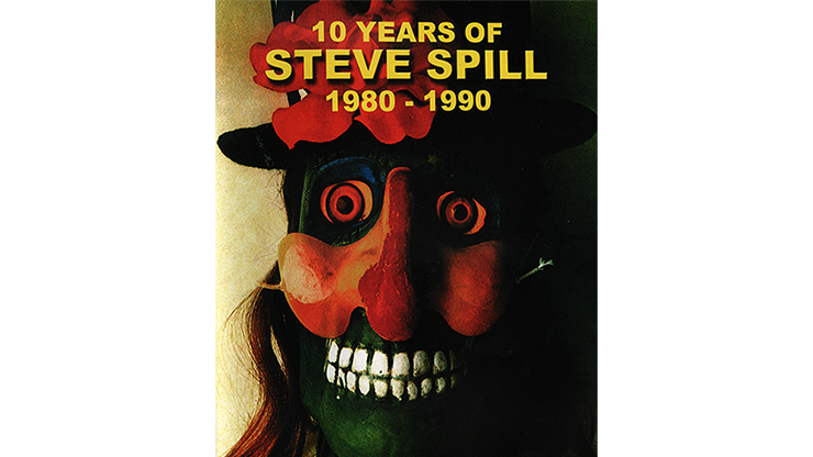 10 anni di Steve Spill 1980 - 1990 di Steve Spill - Download video Magic Concepts, Inc. - Steve Spill at Deinparadies.ch