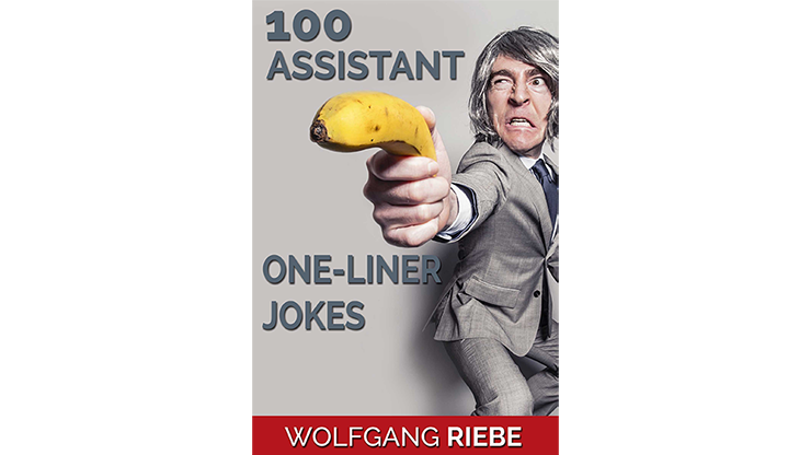 100 Assistant One-Liner Jokes by Wolfgang Riebe - ebook Wolfgang Riebe bei Deinparadies.ch