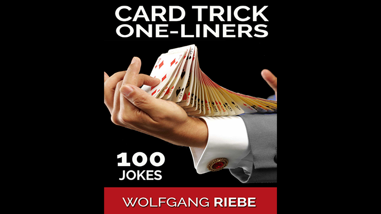 100 Card Trick One-Liner Jokes by Wolfgang Riebe - ebook Wolfgang Riebe at Deinparadies.ch