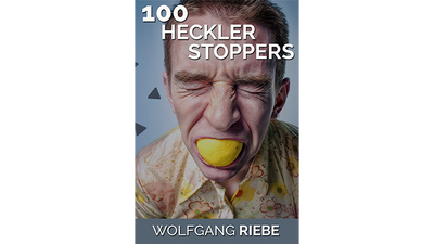 100 Heckler Stoppers by Wolfgang Riebe - ebook Wolfgang Riebe at Deinparadies.ch