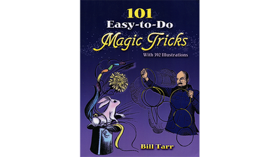 101 Easy To Do Magic Tricks by Bill Tarr Dover Publications Deinparadies.ch