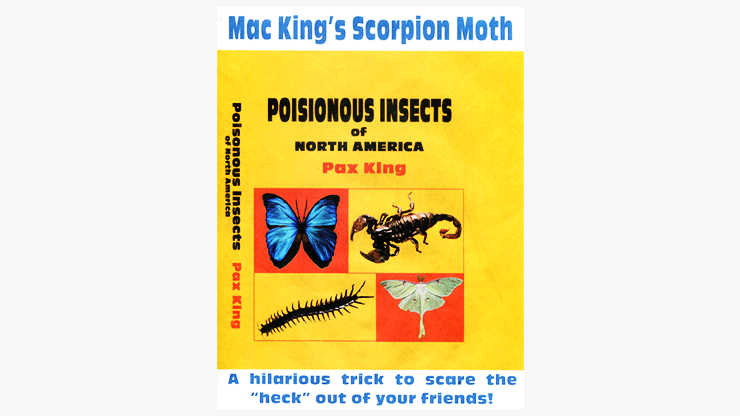 Scorpion Moth | Mac King and Peter Studebaker