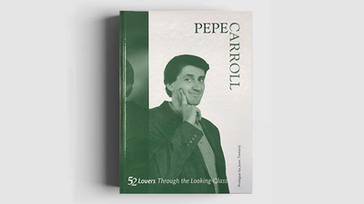 52 Lovers Through the Looking-Glass by Pepe Carroll Paginas Libros de Magia SRL Deinparadies.ch