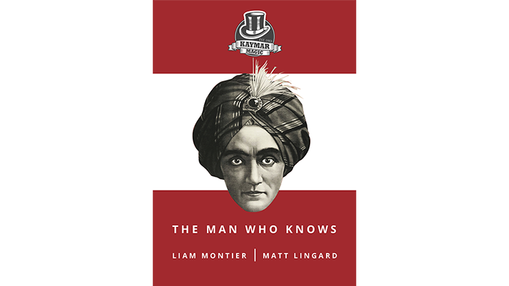 The Man Who Knows | Liam Montier, Matt Lingard and Kaymar Magic