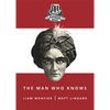 The Man Who Knows | Liam Montier, Matt Lingard and Kaymar Magic