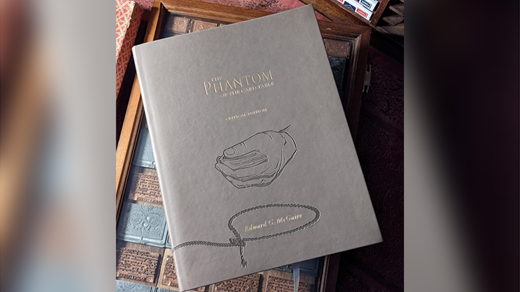 Phantom of the Card Table, Critical Edition | Edward McGire, Lorie Piper and Maxwell Pritchard 