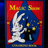 MAGIC SHOW Coloring Book (3 way) | Murphy's Magic