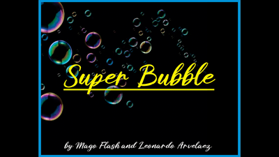 SUPER BUBBLE SET | Mago Flash