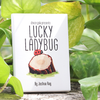 Lucky Ladybug (Log) | Joshua Ray & Deuce Gala Magic
