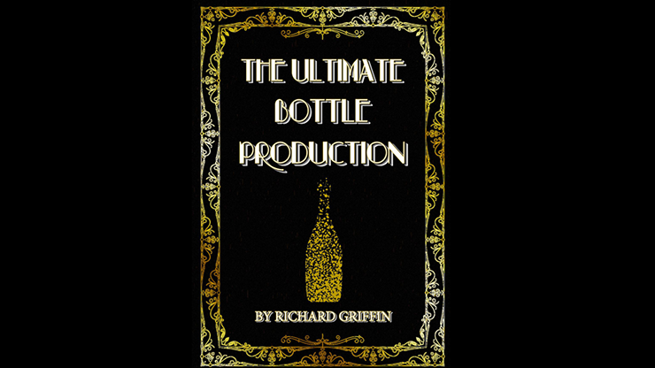 The Ultimate Bottle Production (Large) | Richard Griffin