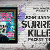 Bigblindmedia Presents John Bannon's Surreal Killer Packet Trick