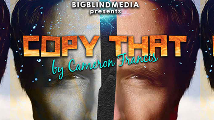 Bigblindmedia presents Copy That | Cameron Francis