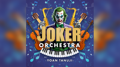 Joker Orchestra | Yoan Tanuji