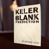 Killer Blank Prediction | Adrian Vega