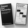 Tossed Out Humanity | Lee Hathaway and Paul Martin