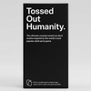 Tossed Out Humanity | Lee Hathaway and Paul Martin