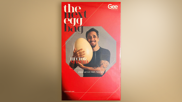 Next Egg Bag | Héctor Mancha and Gee Magic