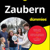Buchcover Zaubern für Dummies mit schwarzem Hintergrund, gelbem Logo und Foto einer Gruppe beim Ballon-Zaubertrick.