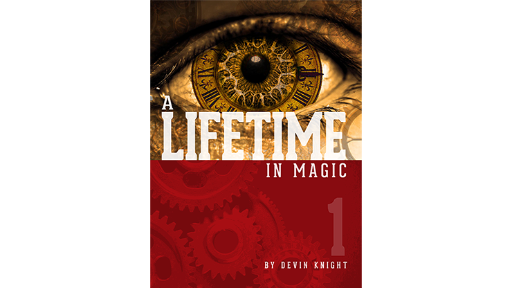 A Lifetime In Magic Vol.1 by Devin Knight - ebook Magicseen Publishing bei Deinparadies.ch