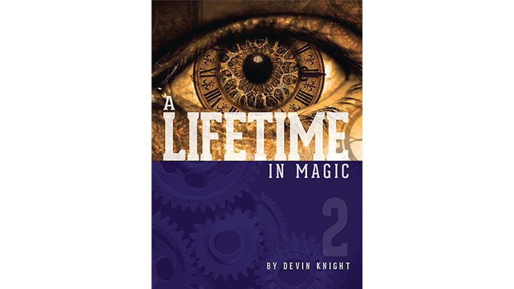 A Lifetime In Magic Vol.2 - ebook Magicseen Publishing at Deinparadies.ch