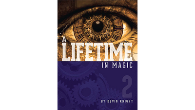 A Lifetime In Magic Vol.2 - ebook Magicseen Publishing bei Deinparadies.ch