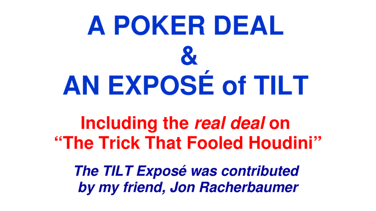 A Poker Deal & An Exposé of TILT by Paul A. Lelekis - ebook Paul A. Lelekis bei Deinparadies.ch
