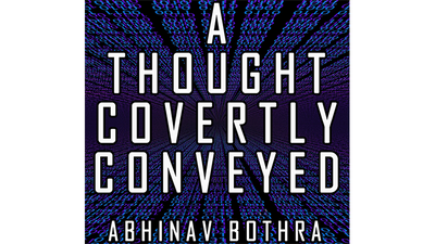 A Thought Covertly Conveyed by Abhinav Bothra - ebook Abhinav Bothra bei Deinparadies.ch