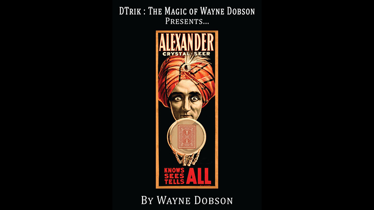 Alexander: The Crystal Seer | Wayne Dobson DTrik : The Magic of Wayne Dobson Ltd bei Deinparadies.ch