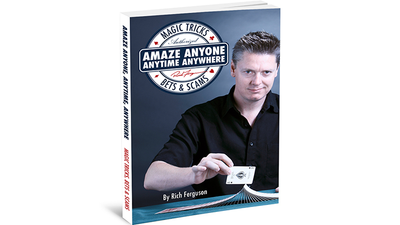Amaze Anyone, Anytime, Anywhere: Magic Tricks, Bar Bets & Scams Official Poker, Inc. - Rich Ferguson bei Deinparadies.ch