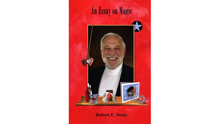 An Essay on Magic | Robert E. Neale Larry Hass bei Deinparadies.ch