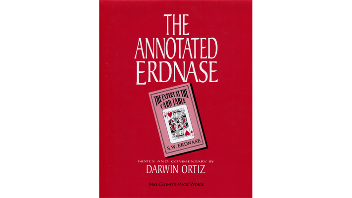 Annotated Erdnase | Darwin Ortiz Mike Caveney's Magic Words bei Deinparadies.ch