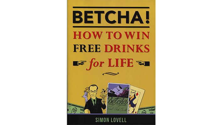 BETCHA! | Come vincere bevande gratis per tutta la vita | Simon Lovell Magic Inc Deinparadies.ch
