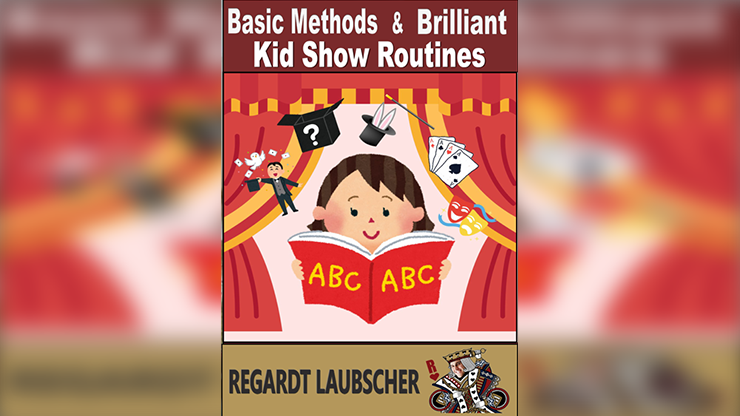 Basic Methods & Brilliant Kids show Routines | Regardt Laubscher - Ebook-Regardt Laubscher-Deinparadies.ch