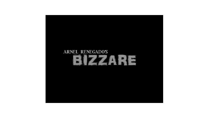Bizzare by Arnel Renegado - - Video Download ARNEL L. RENEGADO bei Deinparadies.ch