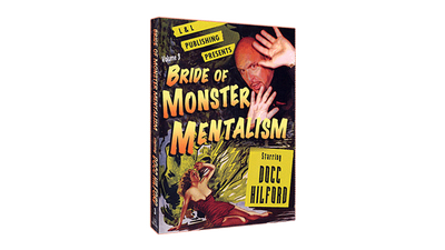 Bride Of Monster Mentalism - Volume 3 par Docc Hilford - Téléchargement vidéo Murphy's Magic Deinparadies.ch