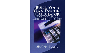 Build Your Own Psychic Calculator by Shawn Evans - ebook Mimesis Magic at Deinparadies.ch