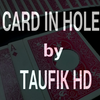 Card in Hole by Taufik HD - Video Download Taufik HD bei Deinparadies.ch