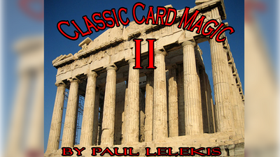 Classic Card Magic II par Paul A. Lelekis - ebook Paul A. Lelekis sur Deinparadies.ch