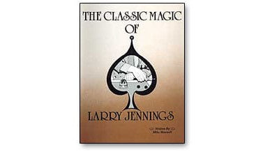 Classic Magic of Larry Jennings - ebook Murphy's Magic bei Deinparadies.ch